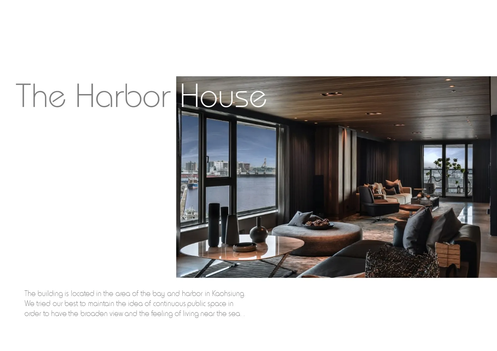 The Harbor House